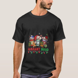T-shirt Boisson de café de Noël pour femmes Humeur actuell