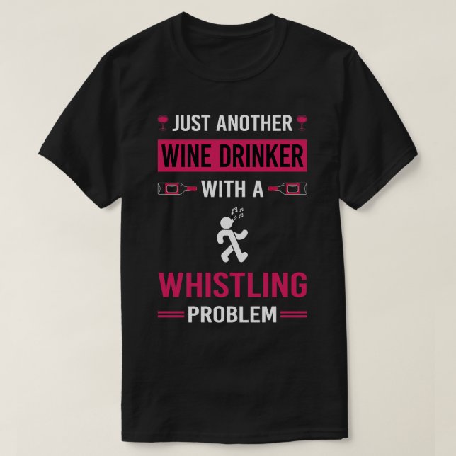 T-shirt Boisson de vin siffler (Design devant)