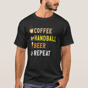 T-shirt Boissons Lover Drôle Café, Handball, Bière Répétit