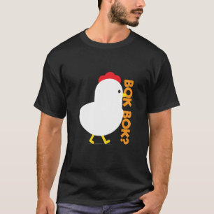 T-shirt Bok Bok ?