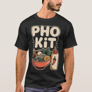 T-shirt Bol de soupe de nouilles vietnamiennes Pho Kit Her