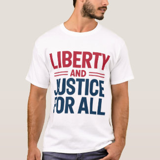 T-shirt Bold Liberty & Justice : American