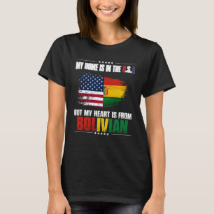 T-shirt Bolivie Ma Maison Est Aux Etats-Unis Mais Mon Coeu
