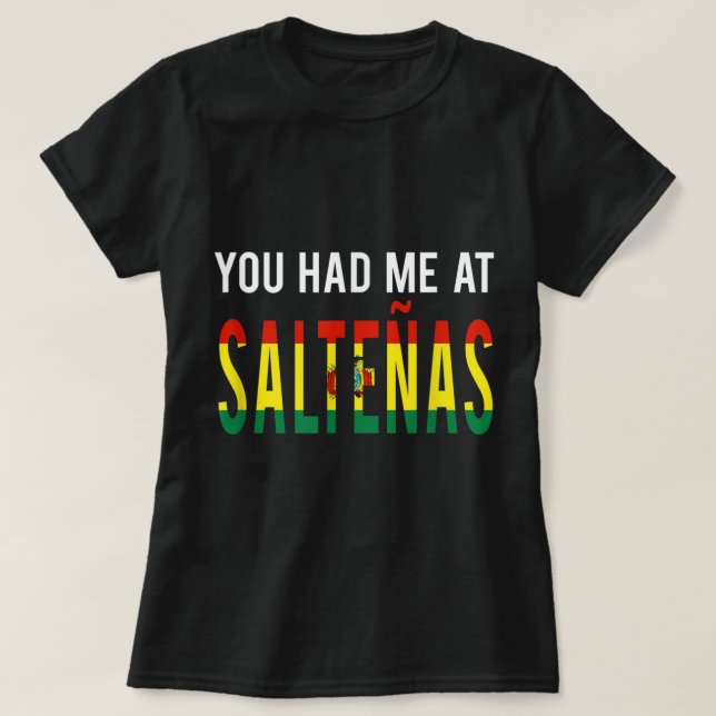 T-shirt Bolivie Saltenas alimentaires pour Bolivianos et f (Design devant)