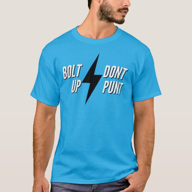 T-shirt Bolt Up Dont Punt Dark Style 02 (Devant)