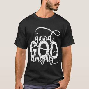 T-shirt Bon Dieu Tout-Puissant chrétien