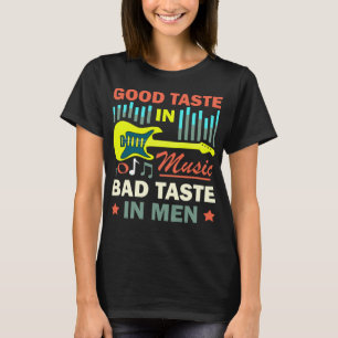 T-shirt Bon Goût Dans La Musique Mauvais Goût Chez Les H