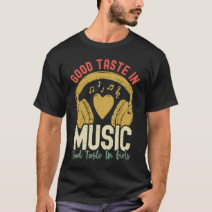 T-shirt Bon Goût dans la musique Mauvais goût dans les fil