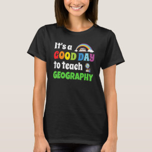T-shirt Bon Jour Pour Enseigner La Géographie Professeur D