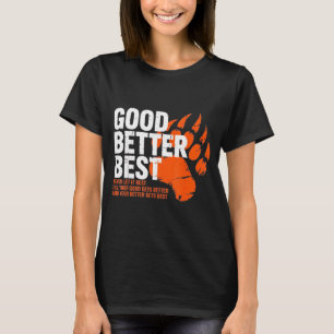T-shirt Bon Meilleur Ne Le Laisse Jamais Reposer Ours Moti