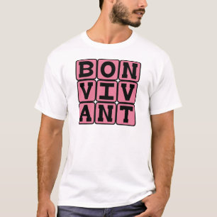 T-shirt Bon Vivant, Foie de la Bonne Vie Phrase latine