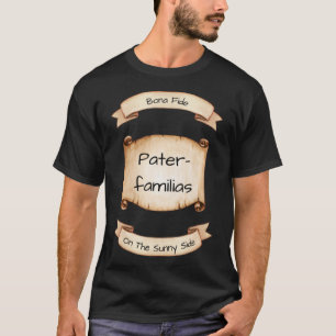 T-shirt Bona fide paterfamilias Actif