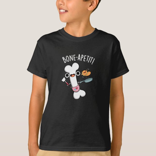 T-shirt Bone Apetit Funny Cuisine Pun Dark BG (Devant)