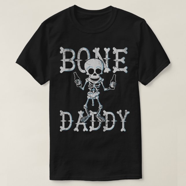 T-shirt Bone Daddy Papa Fête des pères d'anniversaire Hall (Design devant)