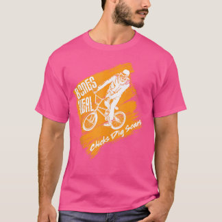 T-shirt Bones Heal Chicks Dig Scars - Bmx Parkour