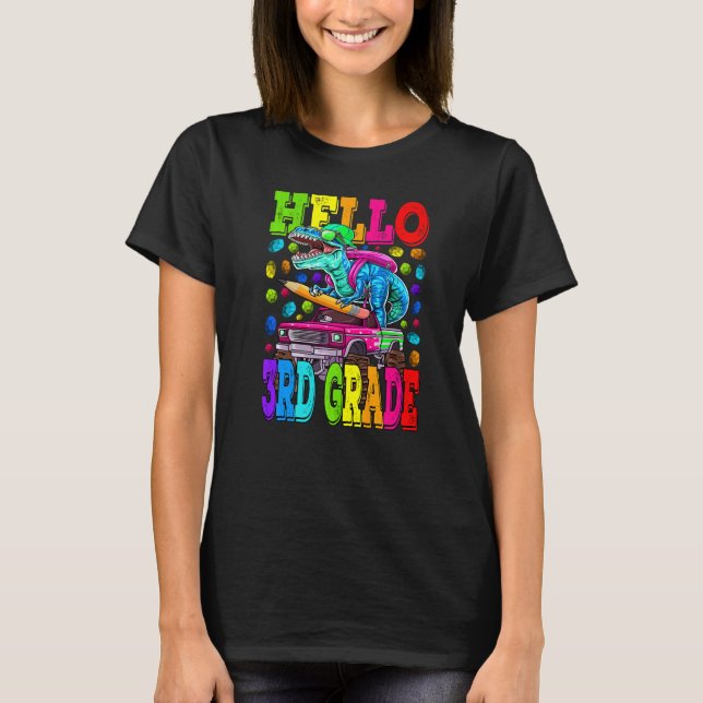 T-shirt Bonjour 3e Classe Monster Truck Dinosaur Retour à  (Devant)