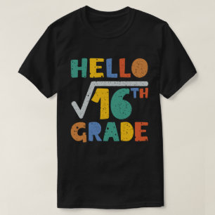 T-shirt Bonjour 4e année Funny Carré racine de 16 Math R
