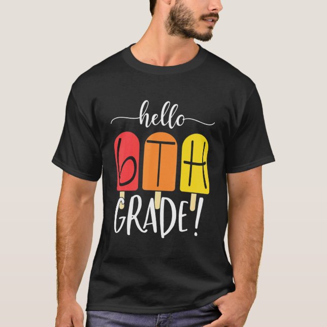 T-shirt Bonjour 6e année Enseignant Retour à l'école Ice C (Devant)