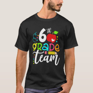T-shirt Bonjour 6E Année Équipe Heureux Premier Jour De L'
