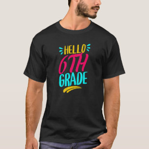 T-shirt Bonjour 6e année Premier jour de l'enseignant de l