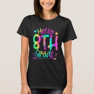 T-shirt Bonjour 8e année Team Tie Dye Retour à l'école Tea