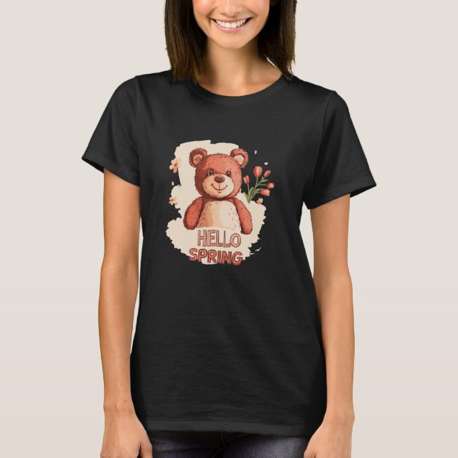 T-shirt Bonjour à Blossoms et Sunshine avec ce Teddy Bea (Devant)