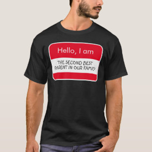 T-shirt Bonjour ... Balise Deuxième meilleur nom de parent