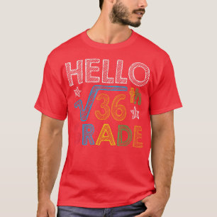 T-shirt Bonjour Carré Racine 36 6e année Retour à l'école 