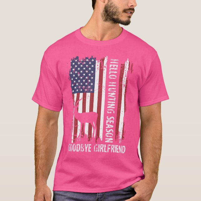 T-shirt Bonjour Chasse Saison Adieu Girlfriend Funny Chass (Devant)