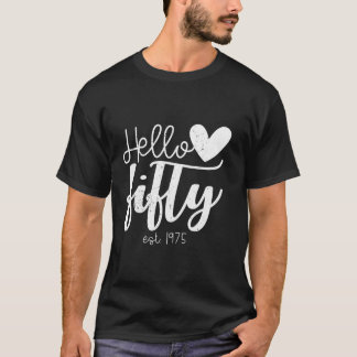 T-shirt Bonjour Cinquante Est 1975 50 Ans 50e Anniversaire