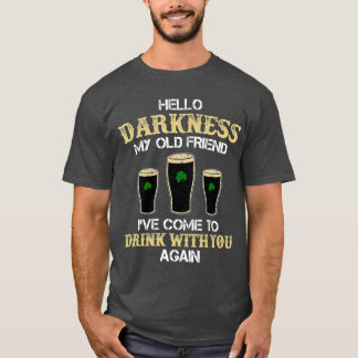 T-shirt Bonjour Darkness My Old friend Irish Shamrock Beer