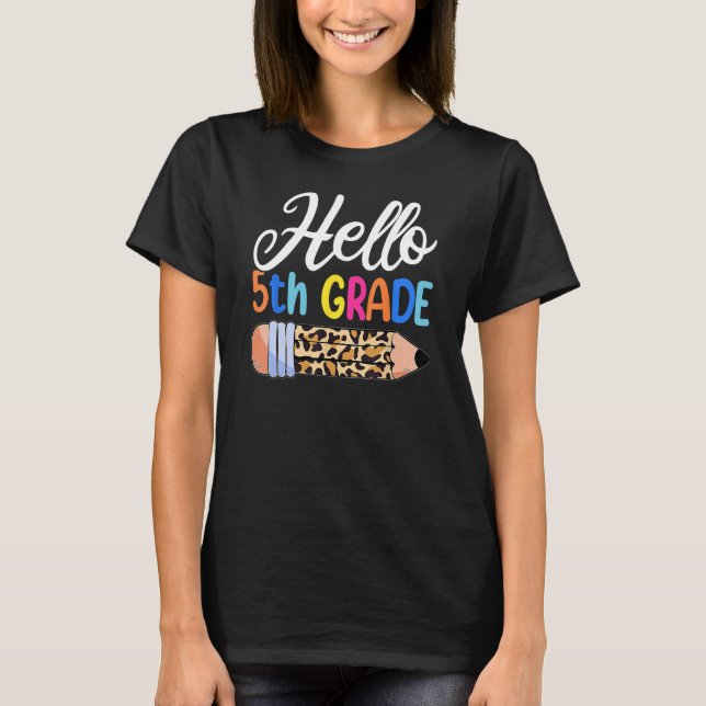 T-shirt Bonjour Enseignant de 5e année, Premier jour de l' (Devant)