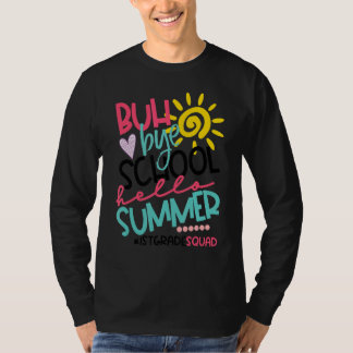 T-shirt Bonjour Été Joyeux Dernier Jour De L'École Bye 1E 