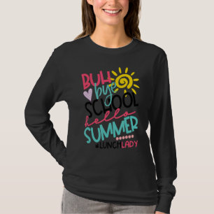 T-shirt Bonjour Été Joyeux Dernier Jour De L'École Bye L