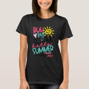T-shirt Bonjour Été Joyeux Dernier Jour De L'École Bye L