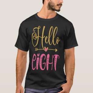 T-shirt Bonjour Huit Ans Fille 8e Anniversaire