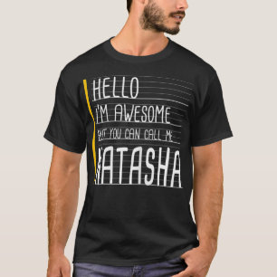 T-shirt Bonjour je suis Awesome Appelez-moi Natasha Drôle