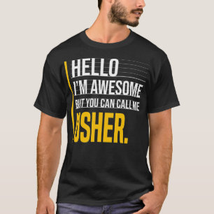T-shirt Bonjour, je suis génial, mais appelez-moi Usher Ja
