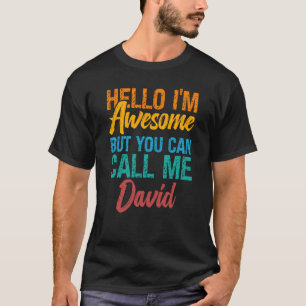 T-shirt Bonjour, je suis génial, mais vous pouvez m'appele