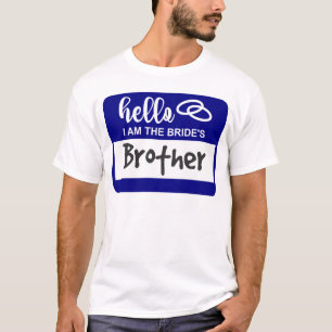 T-shirt Bonjour je suis le Badge de Nom de Mariage du Frèr