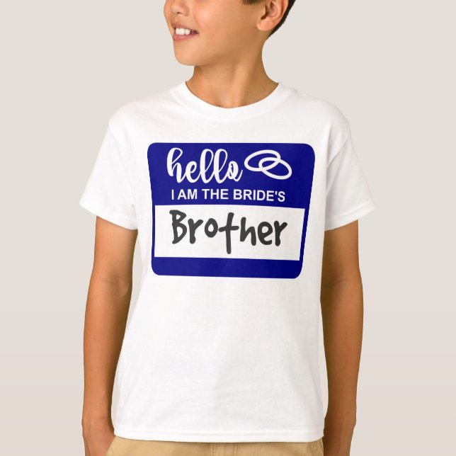 T-shirt Bonjour Je suis le Frère de la Mariée Mariage Nom  (Devant)