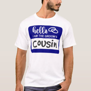 T-shirt Bonjour Je suis l'insigne du nom du Mariage Cousin
