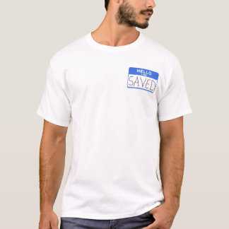 T-shirt Bonjour je suis sauvé