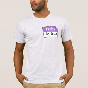 T-shirt Bonjour, mes pronoms sont : Il Lui
