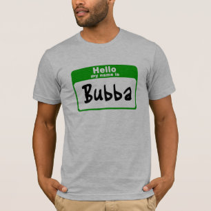 T-shirt Bonjour mon nom est Bubba