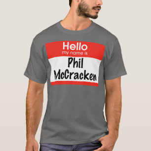 T-shirt Bonjour mon nom est Phil McCracken