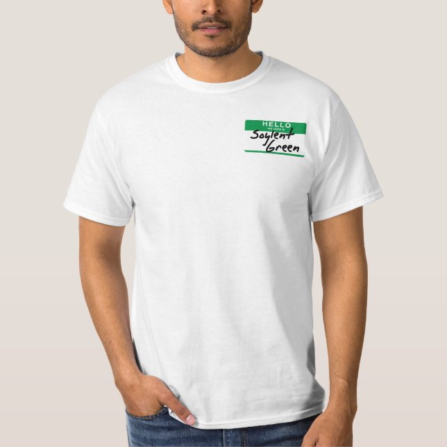 T-shirt Bonjour, mon nom est Soylent vert (la version (Devant)