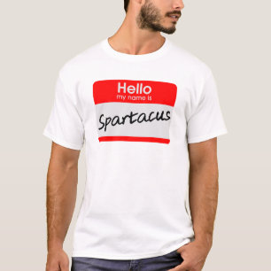T-shirt Bonjour Mon Nom Est Spartacus Nom Balise Drôle T-s