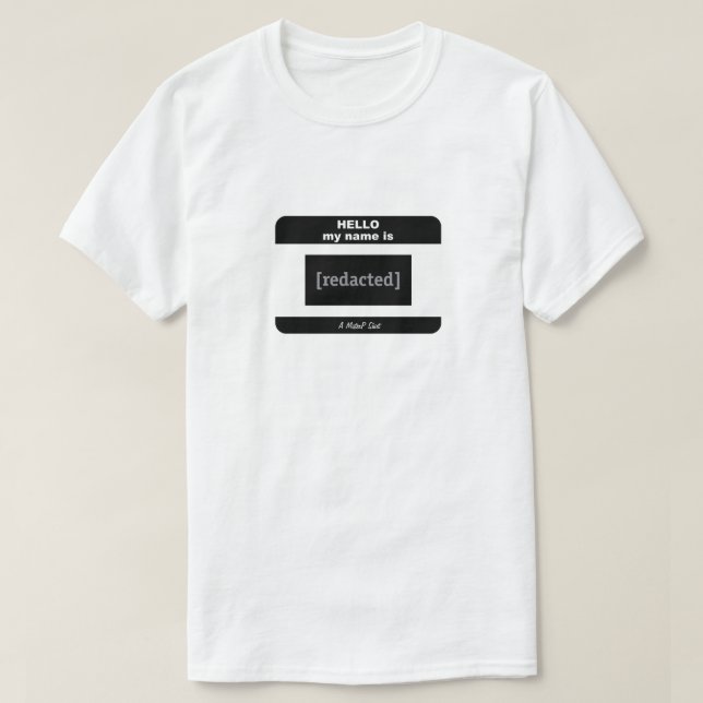 T-shirt Bonjour Mon Nom Est - Une Chemise MisterP (Design devant)