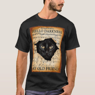 T-shirt Bonjour obscurité mon vieil ami chat (2)